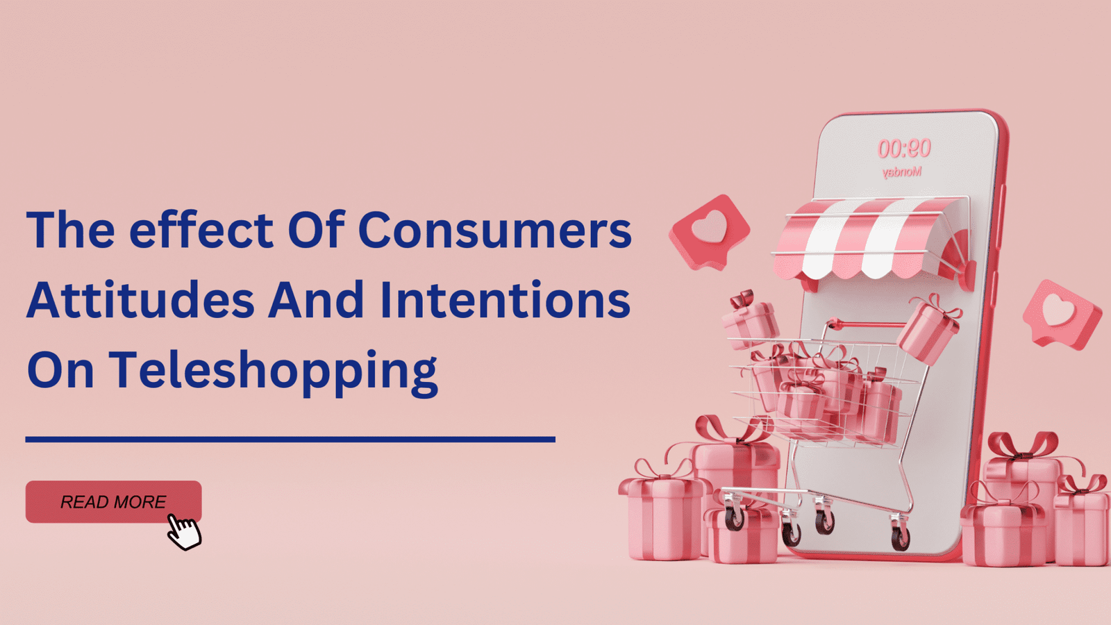 Read more about the article The effect of consumers’ attitudes and intentions on teleshopping