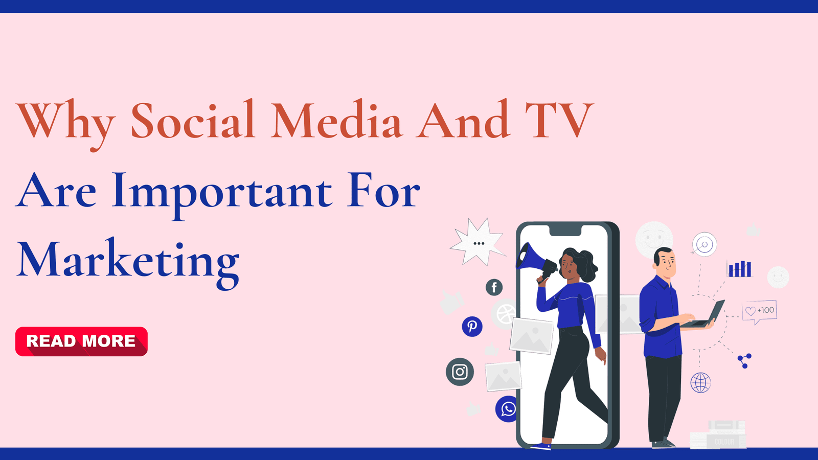 Read more about the article Why Social Media And TV Are Important For Marketing